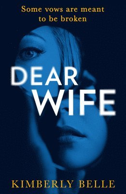 Dear Wife av Kimberly Belle