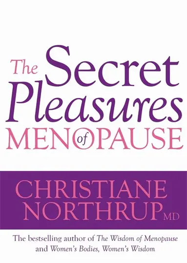 Secret Pleasures of Menopause