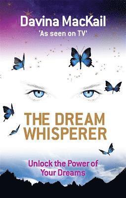 Davina Mackail - The Dream Whisperer, Häftad. Tillgänglighet: Lägg i varukorg