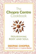 The Chopra Centre Cookbook