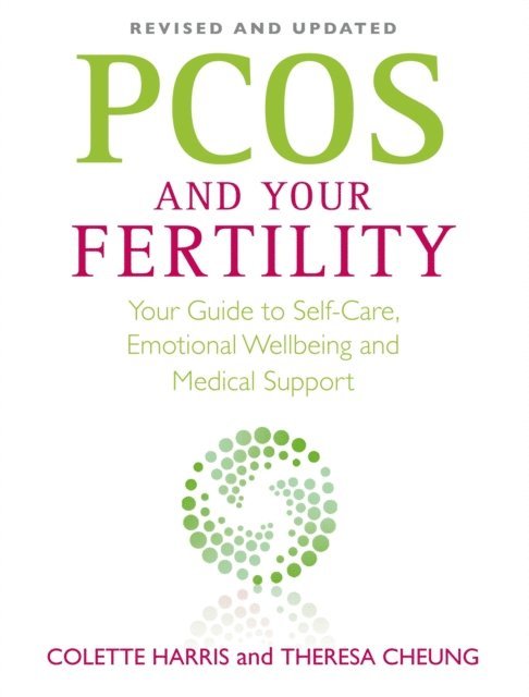 Theresa Cheung, Colette Harris - PCOS And Your Fertility, E-bok