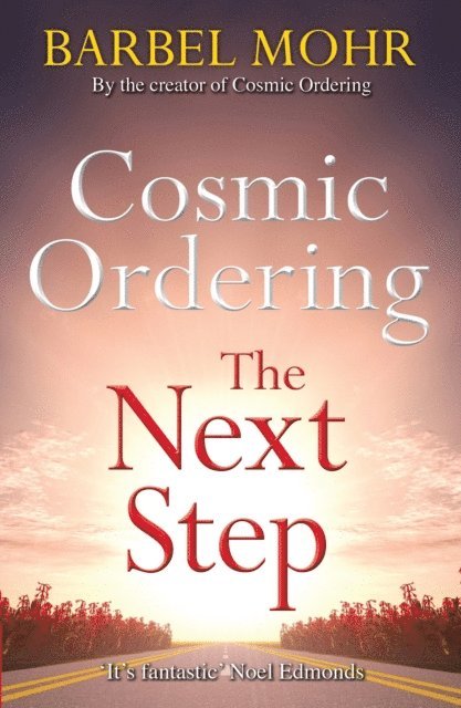 Barbel Mohr - Cosmic Ordering: The Next Step, E-bok