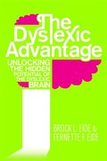 The Dyslexic Advantage