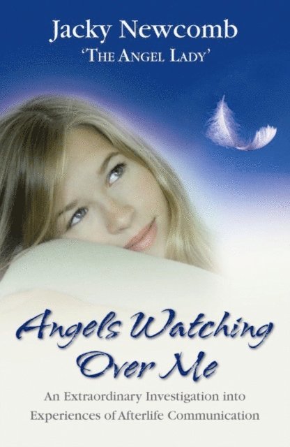 Jacky Newcomb - Angels Watching Over Me, E-bok
