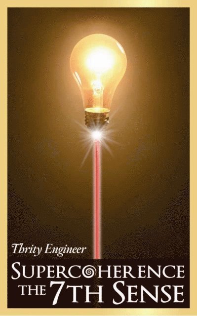 Thrity Engineer - Supercoherence, E-bok
