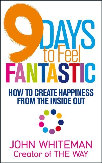 John Whiteman - 9 Days to Feel Fantastic, E-bok