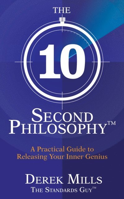 Derek Mills - 10-Second Philosophy, E-bok. Tillgänglighet: Lägg i varukorg