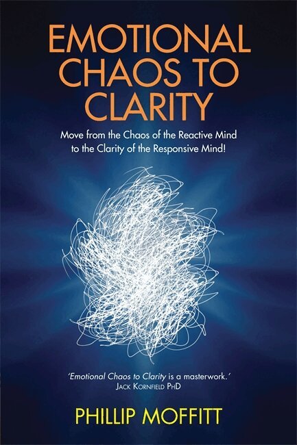 Phillip Moffitt - Emotional Chaos to Clarity, Häftad. Tillgänglighet: Lägg i varukorg