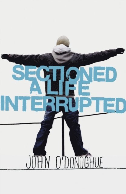 John O'Donoghue - Sectioned, E-bok
