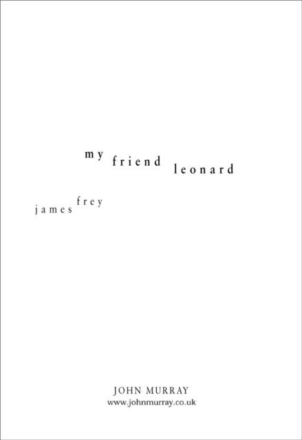 James Frey - My Friend Leonard, E-bok