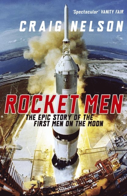Craig Nelson - Rocket Men, E-bok