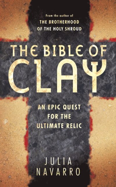 Julia Navarro - Bible of Clay, E-bok