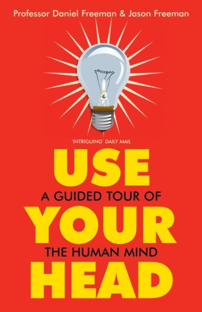 Jason Freeman, Dr Daniel Freeman - Use Your Head, E-bok