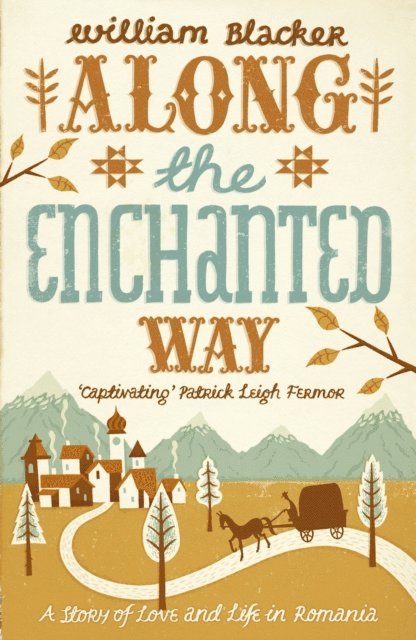 William Blacker - Along the Enchanted Way, E-bok
