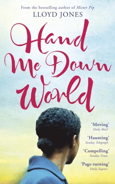 Lloyd Jones - Hand Me Down World, E-bok