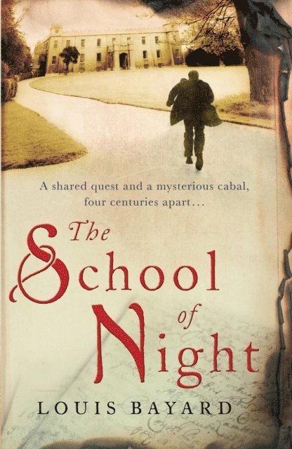 Louis Bayard - School of Night, E-bok