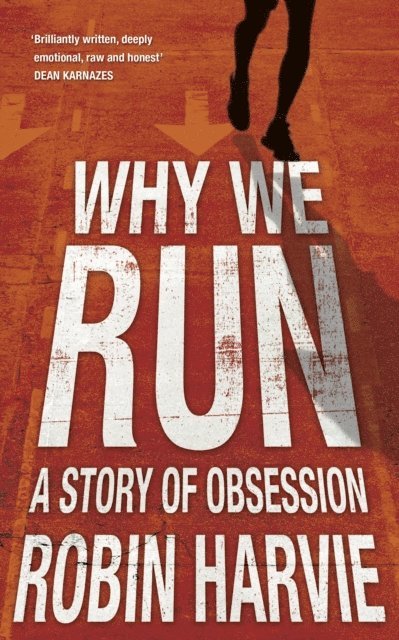 Robin Harvie - Why We Run, E-bok