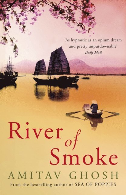 Amitav Ghosh - River of Smoke, E-bok