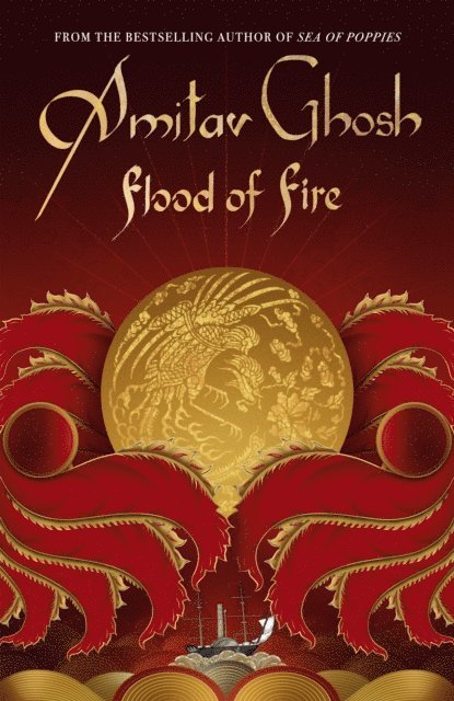 Amitav Ghosh - Flood of Fire, E-bok