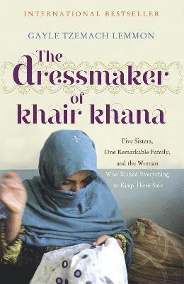 Gayle Tzemach Lemmon - Dressmaker of Khair Khana, Häftad