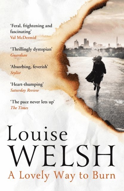 Louise Welsh - Lovely Way to Burn, E-bok