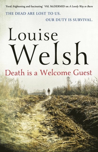 Louise Welsh - Death is a Welcome Guest, E-bok