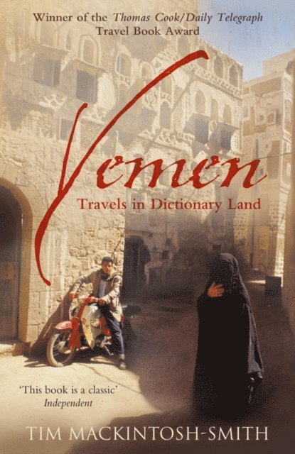 Tim Mackintosh-Smith - Yemen, E-bok