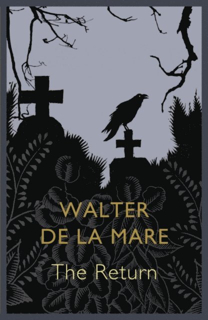 Walter De La Mare - Return, E-bok