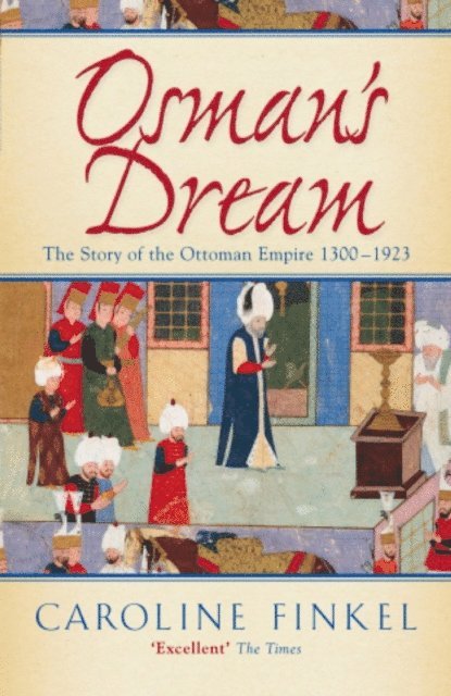 Caroline Finkel - Osman's Dream, E-bok