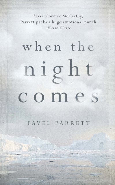 Favel Parrett - When the Night Comes, E-bok. Tillgänglighet: Lägg i varukorg
