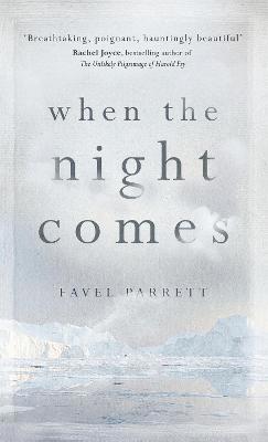 Favel Parrett - When the Night Comes, Häftad. Tillgänglighet: Lägg i varukorg