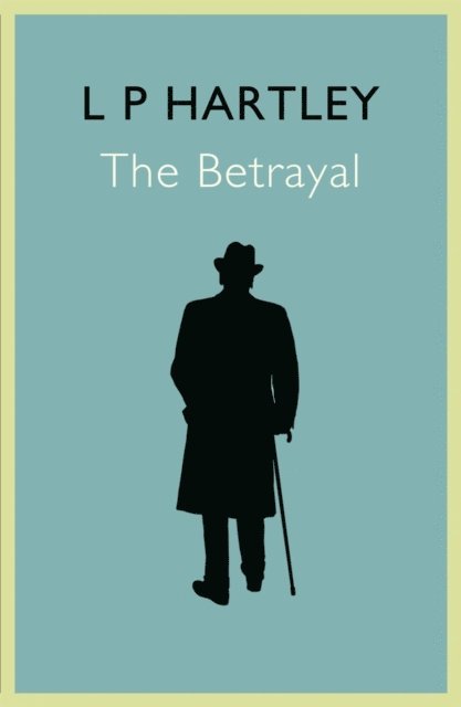 L. P. Hartley - Betrayal, E-bok