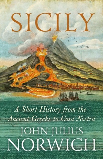 Paul Duncan, John Julius Norwich - Sicily, E-bok