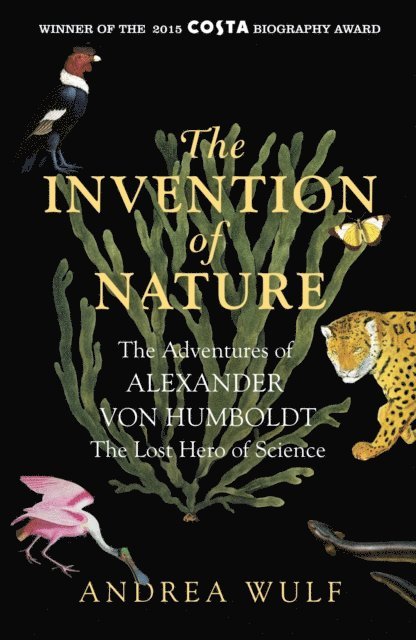 Andrea Wulf - Invention of Nature, E-bok