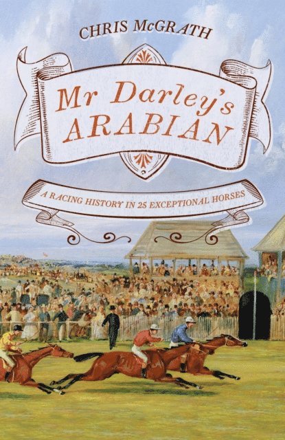 Christopher McGrath - Mr Darley's Arabian, E-bok