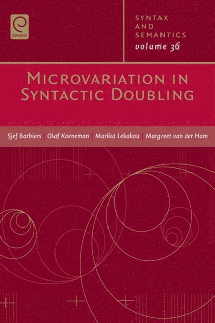 Margreet van der Ham, Marika Lekakou, Olaf Koeneman, Sjef Barbiers - Microvariation in Syntactic Doubling, E-bok