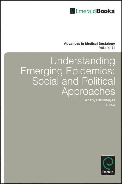 Ananya Mukherjea - Understanding Emerging Epidemics, E-bok