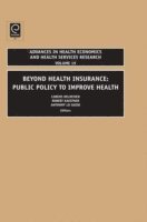 Lorens Helmchen, Anthony Lo Sasso, Robert Kaestner - Beyond Health Insurance, E-bok