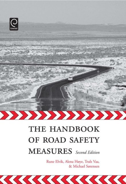 Michael Sorensen, Alena Hoye, Truls Vaa, Rune Elvik - Handbook of Road Safety Measures, E-bok