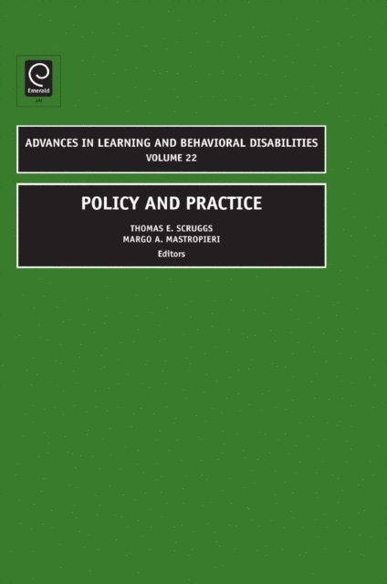 Margo A. Mastropieri, Thomas E. Scruggs - Policy and Practice, E-bok