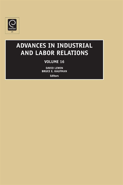 Bruce E. Kaufman, David Lewin - Advances in Industrial and Labor Relations, E-bok