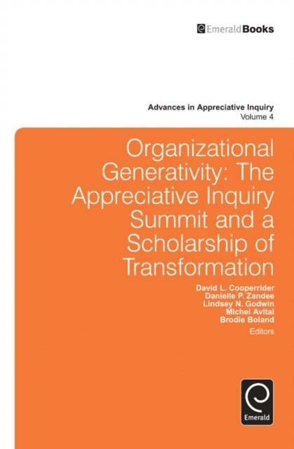 Lindsey N. Godwin, Danielle P. Zandee, David Cooperider - Organizational Generativity, E-bok