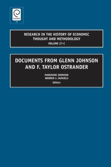 Warren J. Samuels, Marianne Johnson - Documents from Glenn Johnson and F. Taylor Ostrander, E-bok