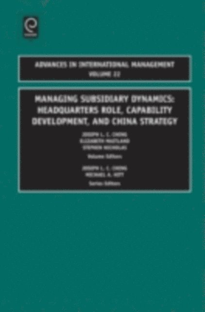 Stephen Nicholas, Elizabeth Maitland, Joseph L.C. Cheng - Managing Subsidiary Dynamics, E-bok