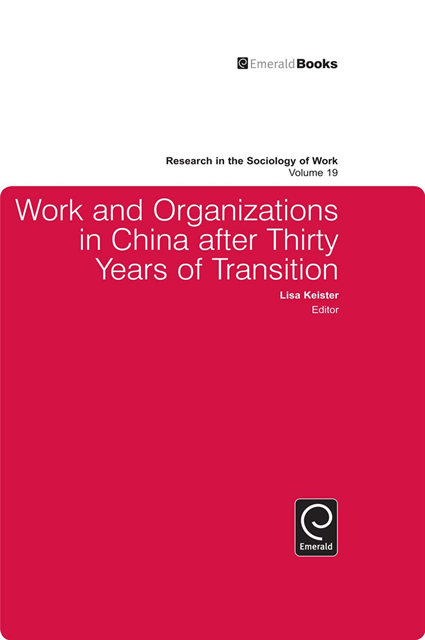 Lisa Keister - Work and Organizations in China after Thirty Years of Transition, E-bok