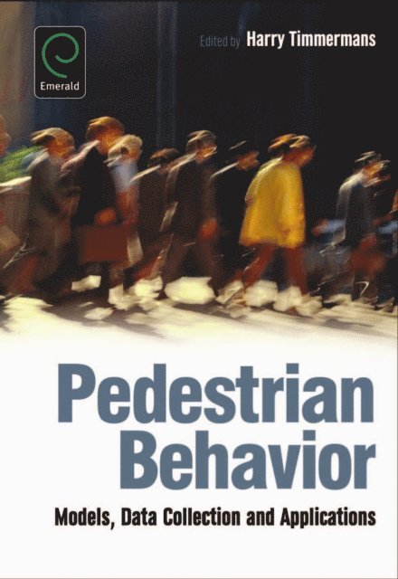Harry Timmermans - Pedestrian Behavior, E-bok