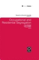 Sean F. Reardon, Yves Fluckiger, Jacques Silber - Occupational and Residential Segregation, E-bok