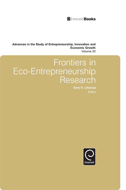 Gary D. Libecap - Frontiers in Eco Entrepreneurship Research, E-bok