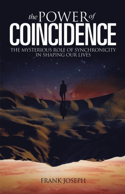 Frank Joseph - Power of Coincidence, E-bok