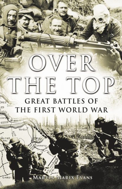 Martin Marix Evans - Over The Top, E-bok